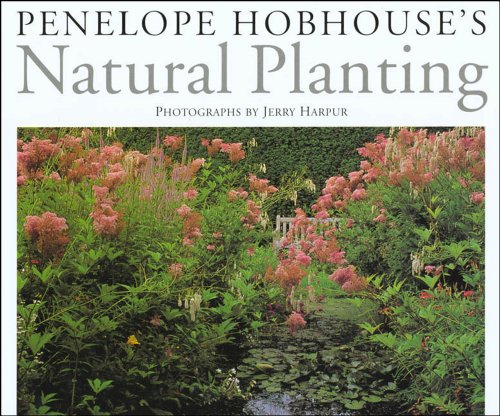 Stock image for Penelope Hobhouse's Natural Planting for sale by HPB-Ruby