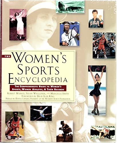 Beispielbild fr The Women's Sports Encyclopedia zum Verkauf von Better World Books