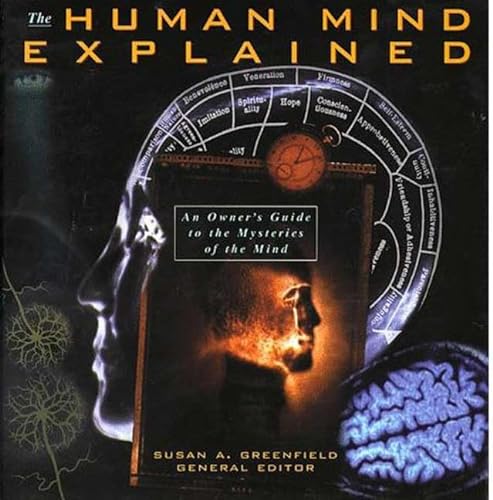 Stock image for Human Mind Explained: An Owner's Guide to the Mysteries of the Mind (Henry Holt Reference Book) for sale by SecondSale