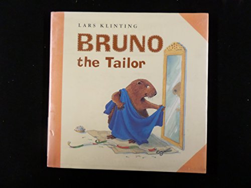 Imagen de archivo de Bruno the Tailor a la venta por SecondSale