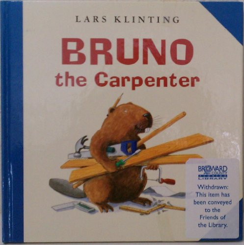Stock image for Bruno the Carpenter for sale by SecondSale