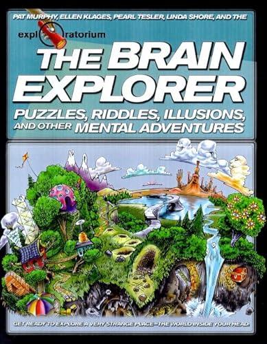 9780805045383: The Brain Explorer (Exploratorium at Home)