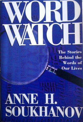 Stock image for Word Watch: The Stories Behind the Words of Our Lives for sale by HPB Inc.