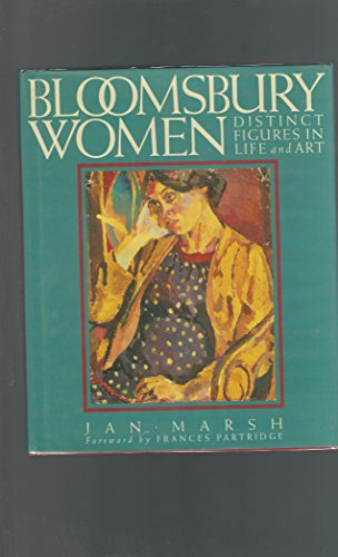 Beispielbild fr Bloomsbury Women : Distinct Figures in Life and Art zum Verkauf von Better World Books
