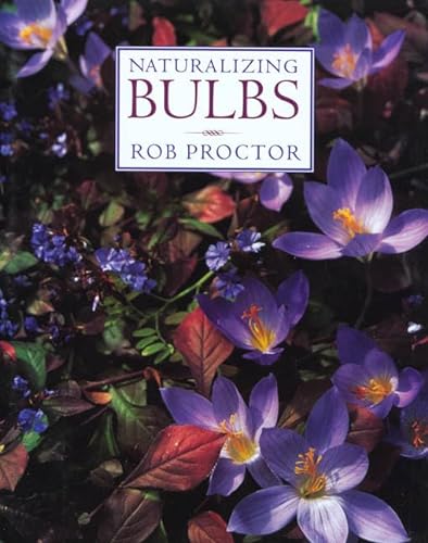 Stock image for Naturalizing Bulbs for sale by Better World Books: West