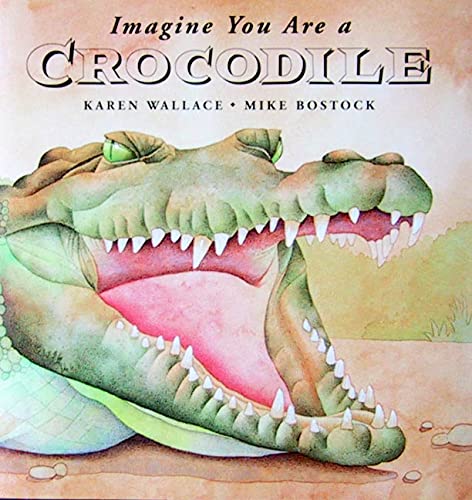 Imagen de archivo de Imagine You Are a Crocodile a la venta por HPB-Ruby