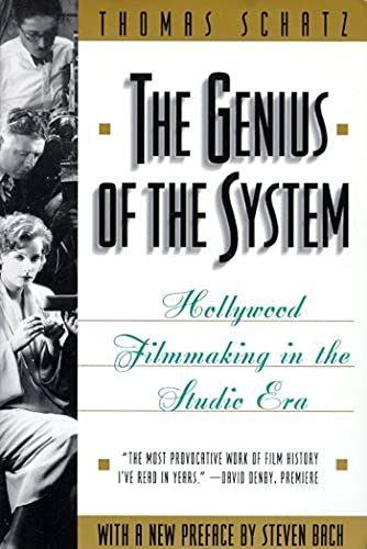 9780805046663: The Genius of the System: Hollywood Filmmaking in the Studio Era