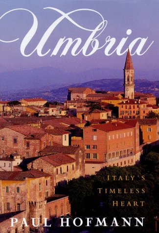 9780805046786: The Umbria: Italy's Timeless Heart