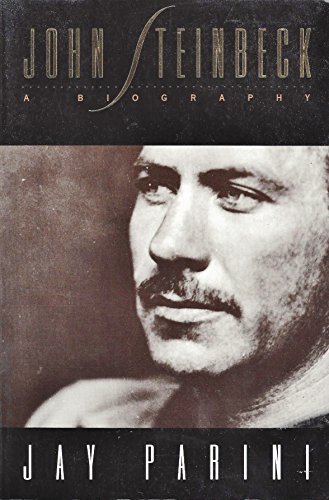 John Steinbeck: A Biography (9780805047004) by Parini, Jay