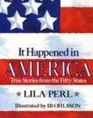 Beispielbild fr It Happened in America: True Stories from the Fifty States zum Verkauf von Wonder Book