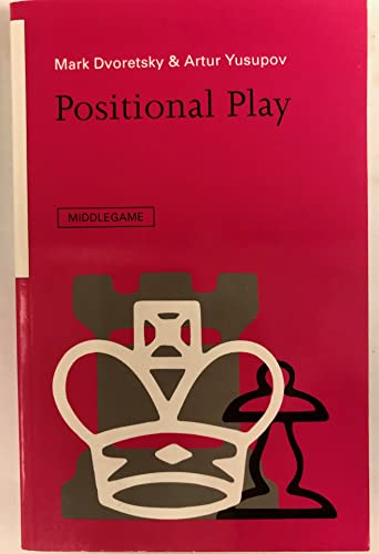 9780805047295: Positional Play (Batsford Chess Library)