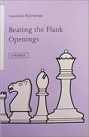 Beispielbild fr Beating the Flank Openings (Batsford Chess Library) zum Verkauf von Wonder Book