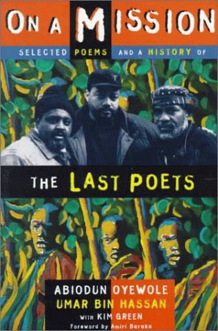 9780805047783: On a Mission: The Last Poets : Selected Poems and a Hostory of the Last Poets