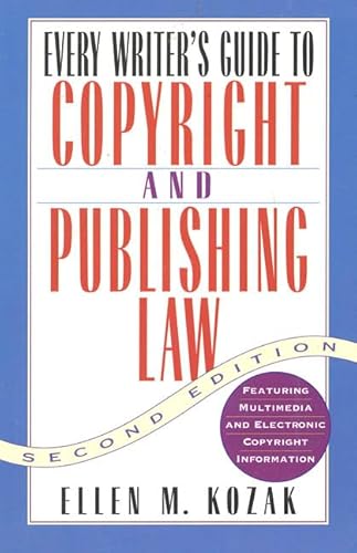 Beispielbild fr Every Writer's Guide to Copyright and Publishing Law zum Verkauf von Better World Books