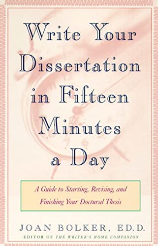 Imagen de archivo de Writing Your Dissertation in Fifteen Minutes a Day a la venta por Blackwell's