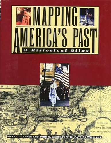 9780805049275: Mapping America's Past: A Historical Atlas (Henry Holt Reference Book)