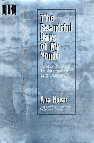 Stock image for The Beautiful Days of My Youth : My Nine Months in Auschwitz for sale by Better World Books: West