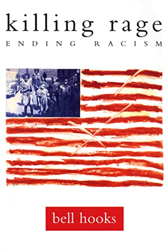 Imagen de archivo de killing rage: Ending Racism (Owl Book) a la venta por Solr Books