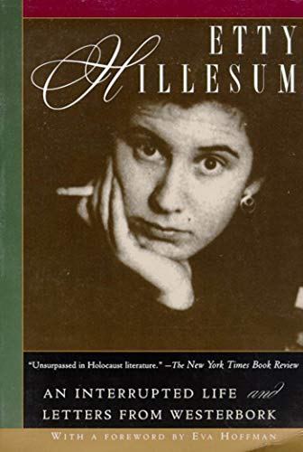 Imagen de archivo de Etty Hillesum: An Interrupted Life the Diaries, 1941-1943 and Letters from Westerbork a la venta por BooksRun