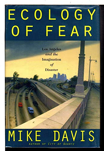Beispielbild fr Ecology of Fear : Los Angeles and the Imagination of Disaster zum Verkauf von Better World Books