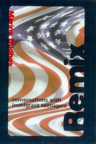 Beispielbild fr Remix Conversations with Immigrant Teenagers : Conversations with Immigrant Teenagers zum Verkauf von Better World Books