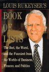 9780805051261: Louis Rukeyser's Book of Lists: The Best, the Worst, and the Funniest from the Worlds of Business, Finance, and Politics