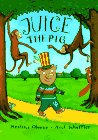 Beispielbild fr Juice the Pig zum Verkauf von Better World Books