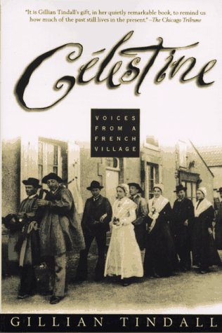 9780805051773: Celestine: Voices from a French Village