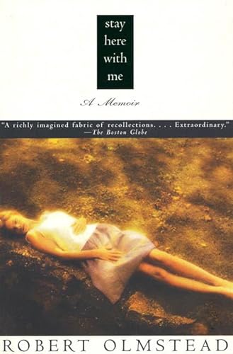 Imagen de archivo de Stay Here with Me: A Memoir a la venta por Rosario Beach Rare Books