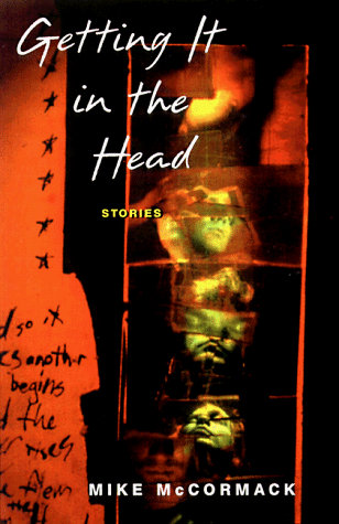 9780805053715: Getting It in the Head: Stories