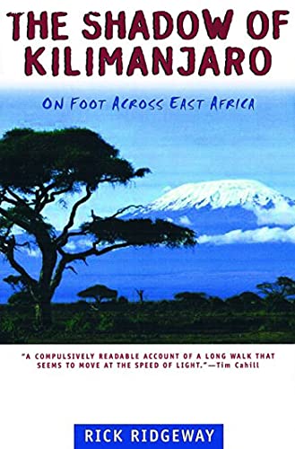 9780805053906: The Shadow of Kilimanjaro [Lingua Inglese]: On Foot Across East Africa