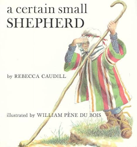 Beispielbild fr A Certain Small Shepherd zum Verkauf von Jenson Books Inc