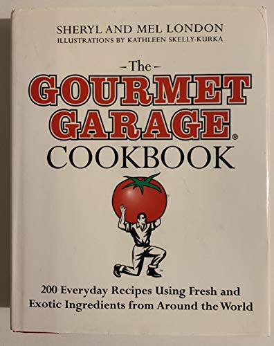 Stock image for The Gormet Garage Cookbook for sale by Pages of the Past