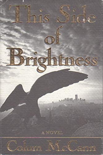 Stock image for This Side of Brightness : A Novel for sale by Better World Books: West