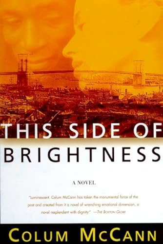 Beispielbild fr This Side of Brightness : A Novel zum Verkauf von Better World Books