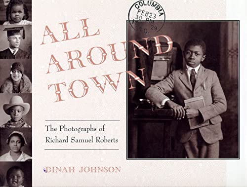 Imagen de archivo de All Around Town: The Photographs of Richard Samuel Roberts a la venta por Wonder Book