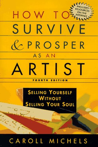 9780805055047: How to Survive and Prosper as an Artist