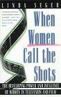 9780805055054: When Women Call the Shots: The Developing Power and Influence of Women in Television and Film