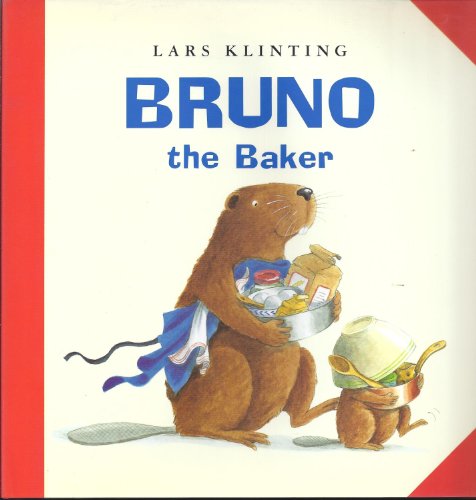 Bruno the Baker (9780805055061) by Klinting, Lars