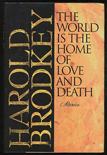 Beispielbild fr The World Is the Home of Love and Death: Stories zum Verkauf von Wonder Book