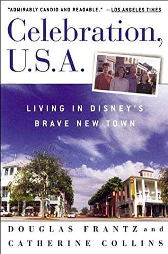 9780805055610: Celebration, U.S.A.: Living in Disney's Brave New Town