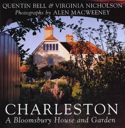 Beispielbild fr Charleston: A Bloomsbury House and Garden zum Verkauf von Irish Booksellers