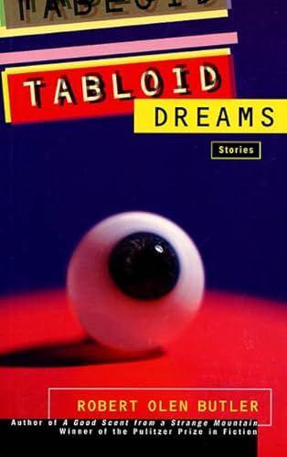 9780805055894: Tabloid Dreams: Stories