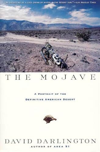 Beispielbild fr The Mojave: A Portrait of the Definitive American Desert zum Verkauf von HPB-Diamond