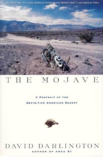 Stock image for The Mojave: A Portrait of the Definitive American Desert for sale by HPB-Diamond