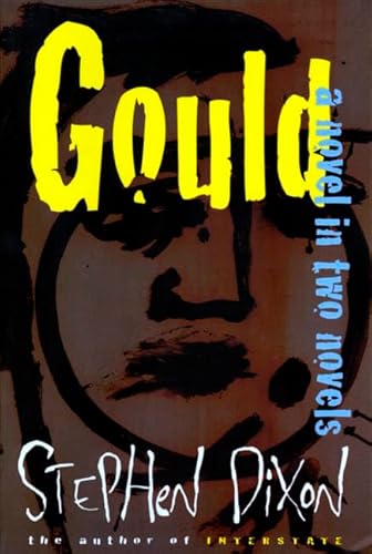 Beispielbild fr Gould: A Novel in Two Novels zum Verkauf von SecondSale