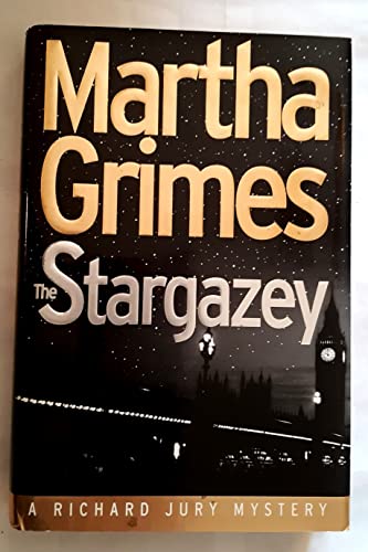 Beispielbild für The Stargazey: A Richard Jury Mystery (Richard Jury Mystery Series/Martha Grimes) zum Verkauf von Versandantiquariat Felix Mücke