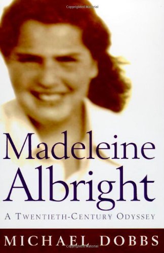 Stock image for Madeleine Albright: A twentieth-century odyssey for sale by Your Online Bookstore