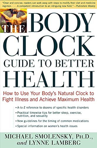 9780805056624: Body Clock Guide to Better Health: How to Use Your Body's Natural Clock to Fight Illness and Achieve Maximum Health