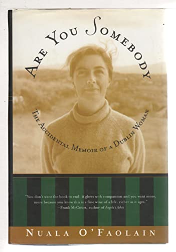 9780805056631: Are You Somebody: The Accidental Memoir of a Dublin Woman